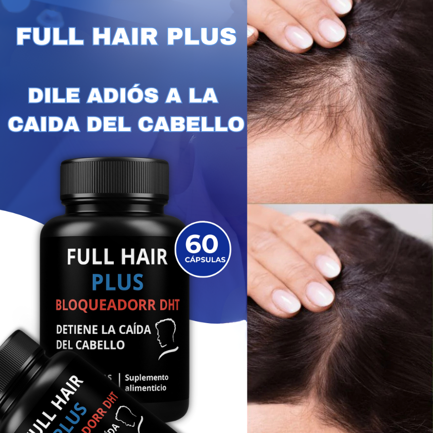 Full Hair Plus 60 Caps - DILE ADIÓS A LA CAIDA DEL CABELLO 😱50% DE DESCUENTO😱