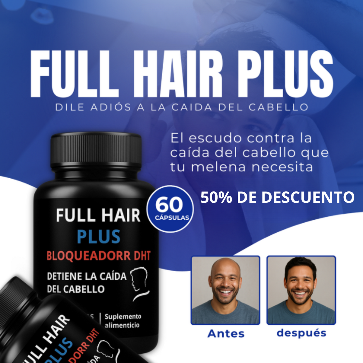 Full Hair Plus 60 Caps - DILE ADIÓS A LA CAIDA DEL CABELLO 😱50% DE DESCUENTO😱